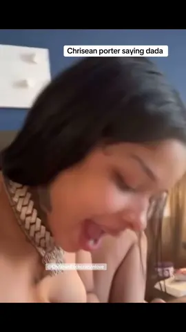 Chrisean saying dada #chriseanrock #chriseanporter #chriseanrockbabyy #bluefaceson #freeblueface #trending #viraltiktok #chriseanrockcrazyinlove @Blueface @chriseanrockbaby #fyp #chriseanrockedits 