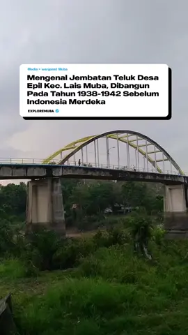 Kecamatan Lais yang ada di Kabupaten Musi Banyuasin (Muba) ternyata mempunyai jembatan yang sudah berdiri sebelum Indonesia merdeka. Bahkan, jembatan tersebut diketahui merupakan jembatan tertua di Kabupaten Muba. Jembatan yang dibangunan pada zaman penjajahan Belanda ini diketahui dibangun pada tahun 1938 dan selesai pada tahun 1942. Jembatan tertua di Muba ini diketahui dibangun oleh seorang warga Belanda yang bernama Vloker.  Sekarang, Jembatan Teluk 1 menjadi salah satu penghubung Desa Teluk menuju Desa Epil, Kecamatan Lais. Meskipun telah dibangun begitu lama, jembatan ini masih tetap digunakan warga untuk melintas. Akan tetapi hanya kendaraan roda dua saja yang boleh melewatinya. Bahkan, jembatan ini pun satu-satunya akses jalan lintas menuju ke provinsi Bengkulu sebelum ada jembatan Teluk 2. Jembatan berdiri di atas Sungai Batang Hari dan berdampingan dengan Jembatan Teluk 2. Artikel : Palpres  Video : @seputarlais #exploremuba #jembatanteluk #teluk #epil #lais #muba #sumsel #indonesia 