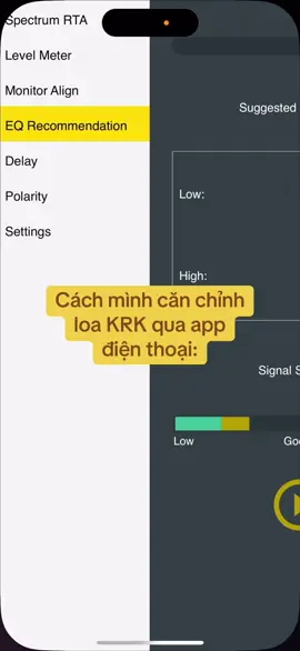 Cách mình căn chỉnh loa KRK qua  app điện thoại: