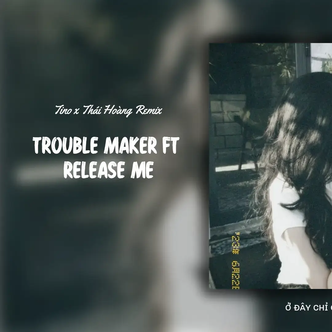 Trouble Maker ft Release Me - Tino x Thái Hoàng Remix #nhachay #xuhuong #viral #xh #music #nhacremix #tino #thaihoangremix #ởđâychỉcóbeat🎧 