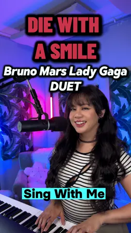 DIE WITH A SMILE by @Bruno Mars & @ladygaga .  Duet of the year!! Let’s sing #diewithasmile #brunomars #ladygaga #singwithme #duetthissong #popcornduet #singingchallenge 