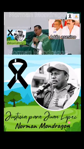 IGLESIA CATÓLICA DE TOCOA COLÓN Y HONDURAS EXIGE JUSTICIA PARA EL AMBIENTALISTA JUAN LÓPEZ Y LA JUDIALIZACION DE SUS ASESINOS ADÁN FÚNEZ COMO AUTOR INTELECTUAL Y LOS GATILLEROS MATERIALES. 