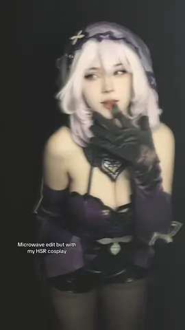 Capcut pls make this a template bc i cannot edit 😭 (spare me pls) *fake bod* #microwave #edit #cosplay #hsr #hsrcosplay 