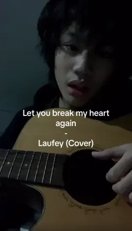 One day, i will stop falling in love w u… #laufey #letyoubreakmyheartagain #filo #fyp #hiro #cover #guitar #joshlayosa 