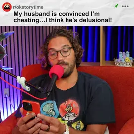 My husband is convinced I'm cheating...I think he's delusional! #reddit #redditstories #redditreadings #reddit_tiktok 