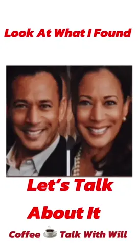 Look At What I Found. Let’s Talk About It #coffeetalkwithwill #kamalaharris 