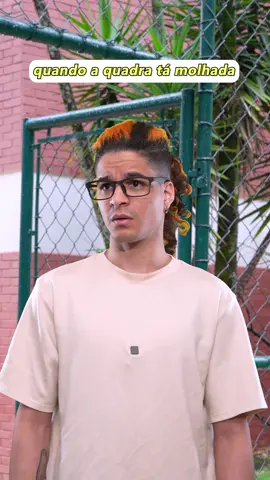 quando a quadra tá molhada #irmaosnatu 