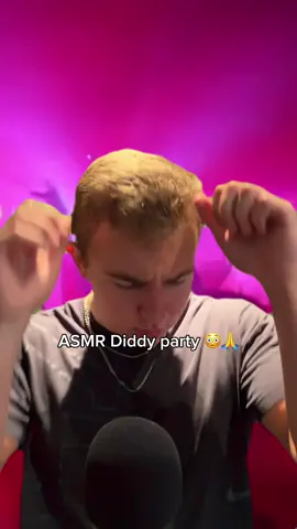 Asmr diddy party #asmr 
