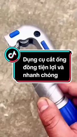 Dao cắt ống đồng tiện lợi và nhanh chóng,hỗ trợ công việc của bạn hiệu quả#viral #xuhuong #tiktok2024 #daocatongdong #theanh28 #dungcucatongdong #dungcucatkimloai 