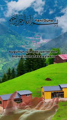 #yenigünebismillah #yenigünebismillah🤲🌞🦋🌻 #hayırlısabahlar #günaydın_hayırlı_sabahlar #sabahduası #dua #bismillah #keşfetbeniöneçıkar #CapCut 