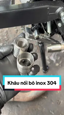 Khâu nối cổ bô inox 304 chống xì pô !#khaubocnc #cobotitanium #coboinox304 #007racing 