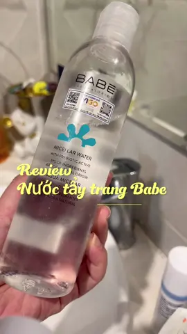 Nước tẩy trang babe cho mọi loại da kể cả da nhayh cảm#nướctaytrang #babe #tẩy_trang #nướctaytrangbabe #lamsachda 