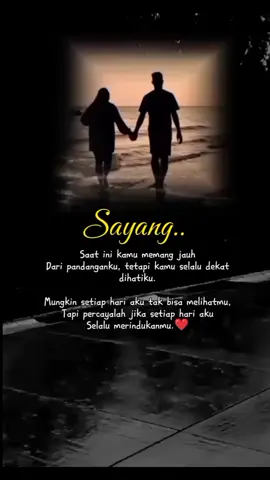 sayang rindu❤️ #story #katakatabuatpacar #romantis #storywa #fypp #hosayanghorindu #lirikmusik #LDR #fypppppppppppppp  @mama e nisa 