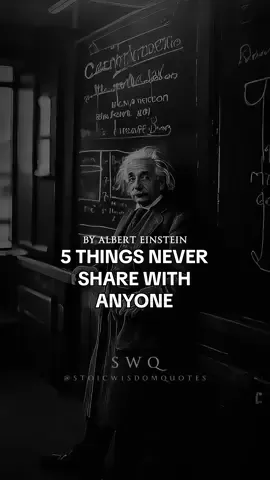 @stoicwisdomquotes Never Share These 5 Things – Life Lessons by Einstein #quotes #personalgrowth #success 