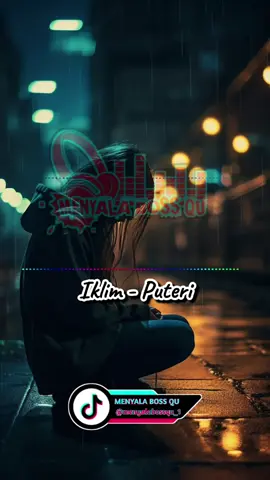 iklim-Puteri.  yuk kita buat nada dering nya.. #whatsappstatus #iklim #janganfyp #fypシ゚viral #soundviralsekarang #viraltiktok #semuabisaditiktok #Nadadering #ringtone #notification 