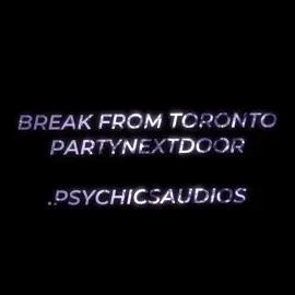 @𝐌𝐞𝐫𝐚❦ #MICKYMACKYBOOBABOO ll Break From Toronto ~ PartyNextDoor ll credits are appreciated I| #qsychjc #gh8sty #qsychjcsaudios #ccnobody #audioaccount #audios #fyp #fyp › #xyzoca #editaudio #viral #elenagilbert #tvd #tvdu #ninadobrev #partynextdoor 