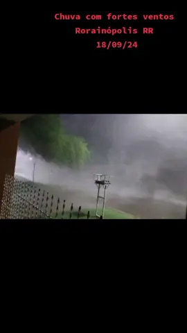 chuva com ventos fortes em Rorainópolis RR