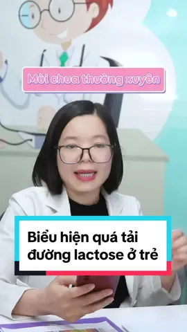 Biểu hiện quá tải đường lactose ở trẻ nhỏ #xuhuong #mevabe #mebimsua #wikimom 