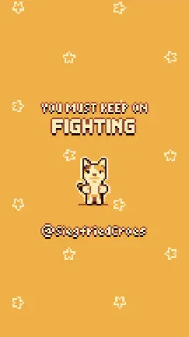 This cat has a message for anyone struggling or in need of some motivating words 😸 Original song: Fighting by @Shook #pixelanimation #chiptune #motivating #catart 