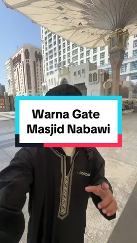 Warna Gate Masjid Nabawi #umrahmandiri #umrahdiy #yourbridgetoharamain #travelvlog #LearnOnTikTok #bismillahfypシ #umrah2024 #traveltiktok 