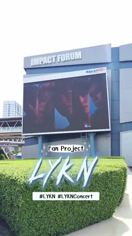 ก่อนจะถึงวัน #LYKNConcert วันนี้แอดเก็บภาพบรรยากาศ#FanProject มาบิ๊ววทุกคนก่อนน🥰🙏✨️ #lykyou #ติ่งกับtiktok #tiktokแฟนด้อม #คอนเสิร์ต #concert #อิมแพ็คเมืองทองธานี @lyknofficial 