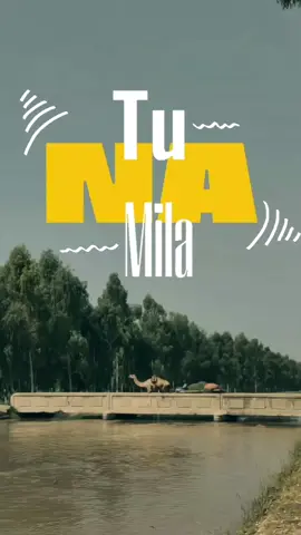 TU NA MILA🥀