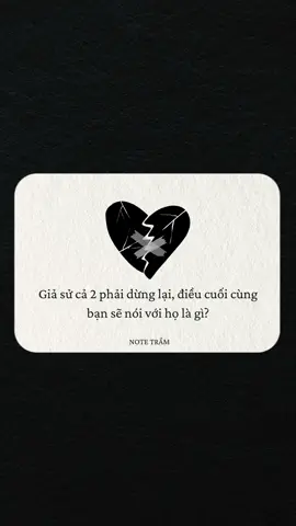 Lời nói cuối của bạn sẽ là gì? #Love #deeptalk 