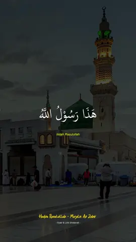 Hadza Rasulullah - Majelis Az Zahir Lil Habib Ali Zainal Abidin Assegaf #hadzarasulullah #majelisazzahir #azzahir #sholawatviral #sholawatcover #syairliriksholawat #sholawatsyahdu #fypsholawat #fypシ #sholawat #sholawatazzahir 