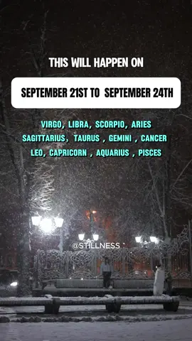 on Saturday September 21st to Tuesday September 24th#astrology #zodiac #motivation #blessed #pray 
