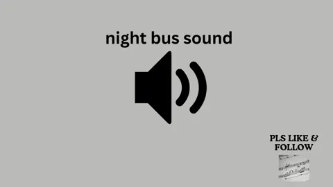 night bus sound #sounds #sound #soundsfx #soundfx #soundeffects #soundeffect #soundsfx #soundfx #sfx #bus