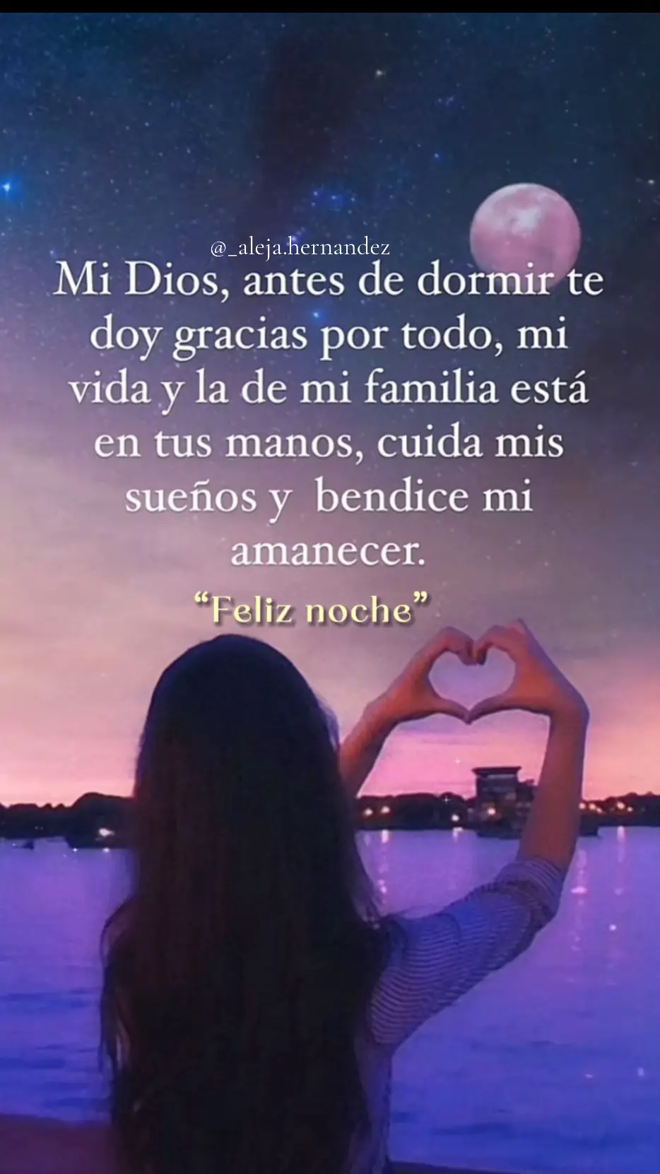 #feliznoche 🌃⭐️ #confiadaenmidios💯🙌❤️💓  #dioscuidademi🙏 #creoenti #jesus 
