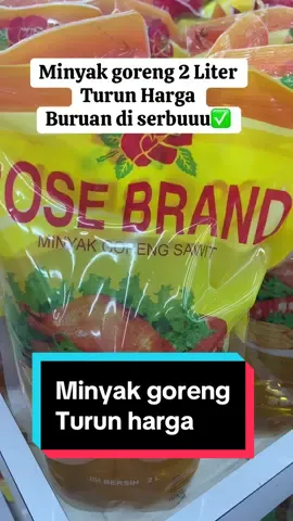Minyak goreng turun harga bestiiii… #belanjaditiktok #viraltiktok #minyakgoreng #rosebrand #minyakgorengrosebrand 