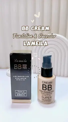 make up jadi halus & natural #creatorsearchinsights #bbcream #bbcreamlameila #foundation #concealer #lameila #affiliatetiktok #affiliatepemula #affiliatemarketing #fypシ゚ 