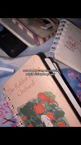 di buang atau masih di simpan ya sama dia :( #xyzbca #foryou #fyp #scrapbook #xybca 