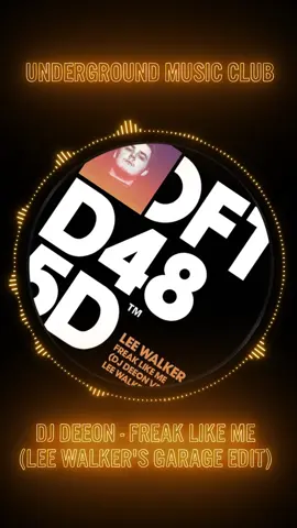 Lee Walker – Freak Like Me (DJ Deeon Vs Lee Walker Remix) - 2016 Join to the club⬇️ @underground_music_club Link in bio for YouTube, Instagram and playlists! #housemusic #dj #clubbing #perte #fyp #foryou #house 