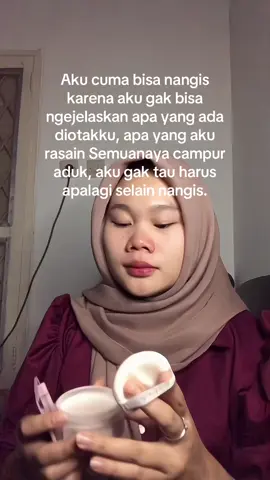 Aku gak tau harus gimana lagi ya allah #fypシ゚ #vibessad #sadstory #storytime #sad #4upage #fypp #yaallah #wanitahebat 