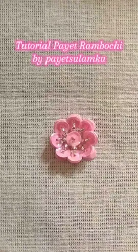 Tutorial Payet Rambochi by payetsulamku  #fyp #payet #tutorialpayet #kebaya #kebayakondangan #kebayawisuda #tutorial #payetmutiara #payetpasir #fypシ #viral #payet #bead