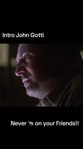 John Gotti Intro, Never 🐀 on your friends #mafia #movie #mob #moblife #clips #fyp #foryoupage #trending #fun 