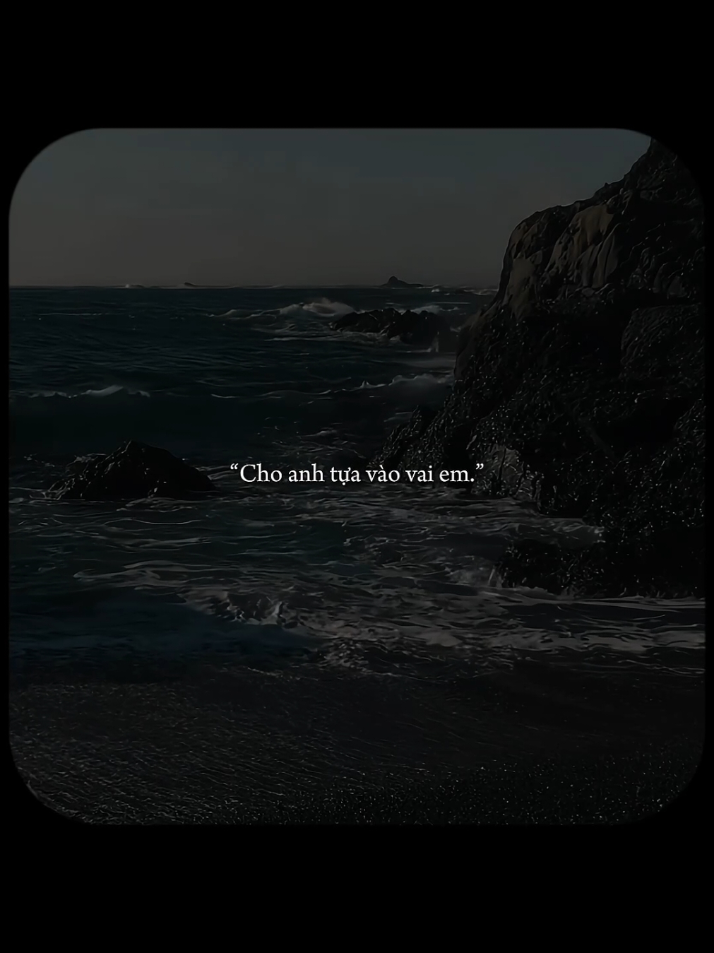 Cho anh tựa vào vai em có được không? #xuhuong #chill_0310 #amnhac #tanloc_0310 #fyp #foryou #nhachaymoingay #lyrics 