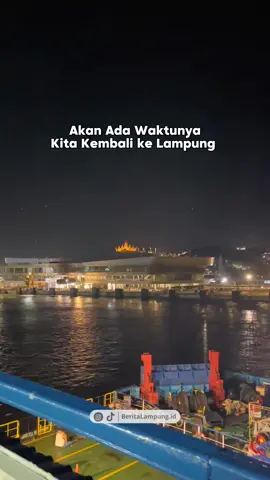 Pasti akan ada waktunya kita kembali ke Lampung 🥹😍 #lampung #lampunghits #lampungtiktok #lampungpride #wisatalampung #beritaterkini #bandarlampung #lampungpride #kulinerlampung #kenanganterindah