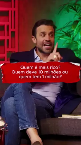 Quem é Mais Rico? Quem Deve 10 Milhões ou Quem Tem 1 Milhão? Pablo Marçal Revela a Resposta! #MentalidadeMilionária #Networking #PabloMarçal #CrescimentoPessoal #SucessoFinanceiro