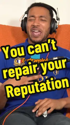 You cant repair your reputation #funny #podcast #real #news #Relationship #Love