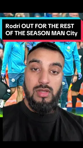 Rodri OUT For The Whole Season! ACL INJURY! #manchestercity #mancity #rodri #nayeemutd #nayeem 