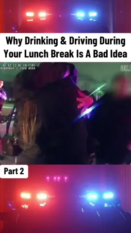 Why Drinking & Driving During Your Lunch Break Is A Bad Idea #cops #police #copsusa🚔🇺🇸 #policeofficer #foryou 