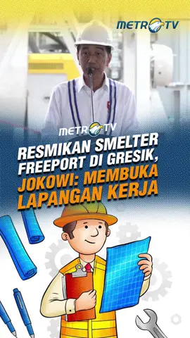 Presiden Joko Widodo sebut bahwa pembangunan smelter adalah usaha untuk menjadi negara industri maju dan akan membuka lapangan pekerjaan, Senin (23/9). #jokowi #smelter #freeport #gresik #lapangankerja #loker #tiktokberita #viral #fyp