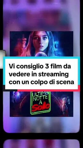 Vi consiglio 3 film da vedere in streaming con il colpo di scena finale 😨 #filmdavedere #davedere #cinematok 