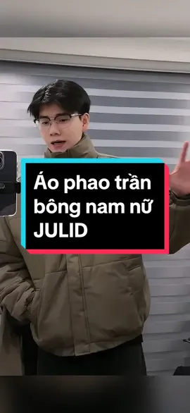 Áo phao trần bông nam nữ JULIDO ,giặt máy không bị dồn bông ae ơi #nghechuchot #laligachampion #review #tiktokshop #viral #aophao 