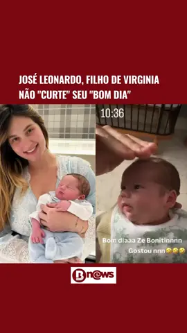 😂 O mais novo membro da família, José Leonardo, não gostou nada de ser chamado de 
