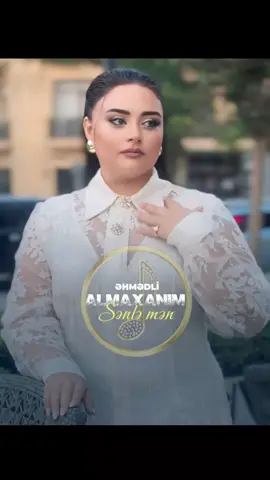 Sənlə ﻿♡  Mən  #almaxanım 
