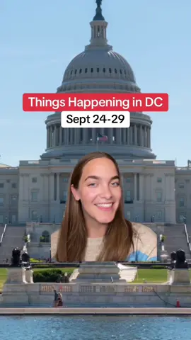 Things to do in DC (Sept 24-29) #washingtondc #thingstodoindc 